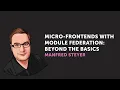 Micro-Frontends with Module Federation Beyond the Basics Manfred Steyer CodeCrafts 2022