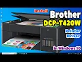 How to Download Install Brother DCP T420W Printer Driver in Windows 10 PC or Laptop