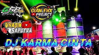 Download DJ KARMA CINTA | dj slow bass | @Gianfhxproject ft @YhaqinSaputraProject MP3