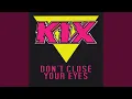 Download Lagu Don't Close Your Eyes