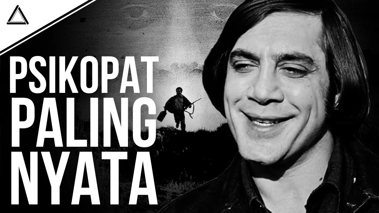 Cara Berpikir Psikopat Paling Akurat Dalam Film! Anton Chigurh: No Country for Old Men