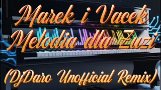 djdaro melodia dla zuzi djdaro version 