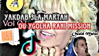 Cheikha Nedjma Yakdab 3la Martah Ou Ygolha Rani Mission EDITION AHLEM 