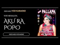 Download Lagu Aku Ra Popo ( It's Oke Wae Mas ) - Vivi Rosalita - New Pallapa (Video \u0026 Audio versi VCD Karaoke)