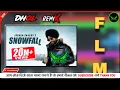Download Lagu Snowfall Dhol Remix Jordan Sandhu Feat Dj Lahoria Production Latest Punjabi Song Remix 2023_320K)