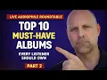 Lagu Live Audiophile Roundtable: Top 10 Must Have Albums Every Listener Should Own! Part 2