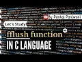 C Language In fflush function part 2