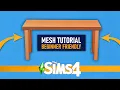 FULL Mesh Tutorial Beginner Friendly Custom Content CC Tutorial The Sims 4