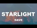 Starlight - Dave (Lyrics)