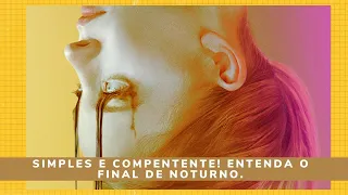 noturno nocturne bom final explicado cr tica com spoilers prime v deo