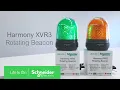 Harmony XVR3 Motorless Rotating and Flashing Beacons Schneider Electric