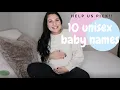 Download Lagu 10 Unisex Baby Names | Help me choose one