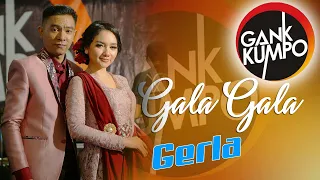 Download GERLA Termesra 2021 - Gala Gala - Gank Kumpo live in Sedati ( Ku Rindu Gayamu Ketiiikaa..) MP3