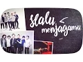 Download Lagu NIDJI - Selalu Menjagamu (Official Lyric Video)
