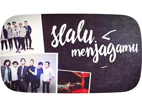 Download MP3 NIDJI - Selalu Menjagamu (Official Lyric Video)