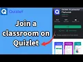 How to Join a Classroom on Quizlet App Enroll a Class on Quizlet App on Android 2024