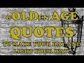 The Lighter side of Quotes about OLD AGE to make your day
