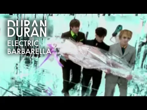 Download MP3 Duran Duran - Electric Barbarella (Official Music Video)