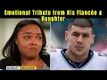 Aaron Hernandez s Fiancee Daughter Share Rare Tribute to Late NFL Player