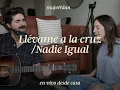Download Lagu Majo y Dan - Llévame a la Cruz / Nadie Igual (En Vivo Desde Casa)