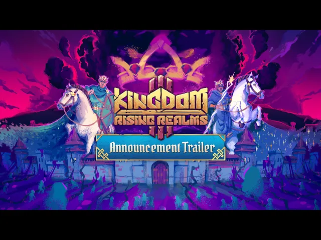 Kingdom III: Rising Realms | Official Announcement Trailer