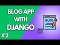 Working With Images - Django Blog Application