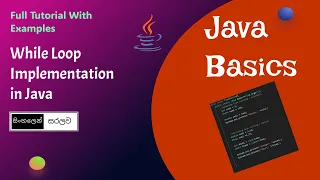 9 While loop in Java Krishan Ranaweera