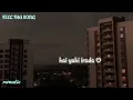 Download Lagu hai yahi irada  song | romatic whatsapp status