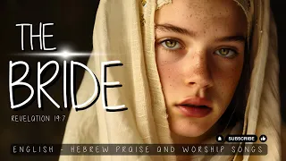 THE WAITING BRIDE A Song Of Awakening For Yeshua Revelation 19 7 English Hebrew Worship  THE WAITING BRIDE A Song Of Awakening For Yeshua Revelation 19 7 English Hebrew Worship