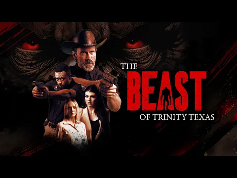 The Beast of Trinity Texas Movie Trailer