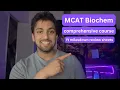 MCAT Biochem Comprehensive Course