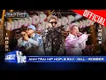 Download Lagu ANH TRAI HIP HOP - [1 HOUR] - B Ray, Robber, GILL | Rap Việt 2024