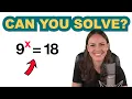 Looks Simple But Can You Solve It - Exponential Equation