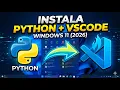 Como instalar Python y Visual Studio Code en Windows 11 2026