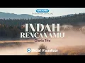 Download Lagu Gloria Trio - Indah RencanaMu