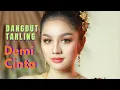 Download Lagu DANGDUT TARLING _ DEMI CINTA _TEMAN SEGALA AKTIVITAS 💃‼️@BintulChanel 