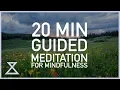 20 Minute Guided Meditation for Mindfulness