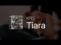 Download Lagu Kris - Tiara [Lirik]