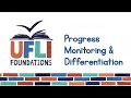 UFLI Foundations Progress Monitoring and Differentiation