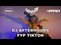 Download Lagu DJ AFTERHOURS VIRAL TIKTOK SOUND WILFEXBOR AFRIAN AF FT VINSKY X YASSDI