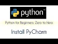 Install PyCharm Python for Beginners Zero to Hero