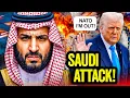 Saudi Arabia READY TO ATTACK Iran as Trump EXITS NATO
