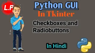 HINDI Checkboxes and Radiobuttons In Tkinter Python GUI In Tkinter In Hindi