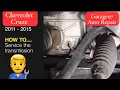 How to change Chevy Cruze Transmission fluid