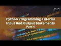 Python Programming Training Input And Output Statements in Python Part 1 Craw Security