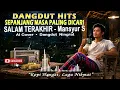 💔 SALAM TERAKHIR - Cover Dangdut Romantis | DANGDUT NINGRAT | Lagu Mansyur S. Penuh Kenangan