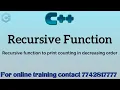 recursion in CPP in Hindi print decreasing count