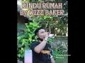 Download Lagu Rindu Rumah by Wizz Baker