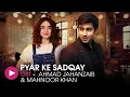Download Lagu Pyar Ke Sadqay | OST by Ahmad Jahanzaib \u0026 Mahnoor Khan | HUM Music
