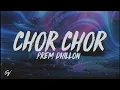 Chor Chor - Prem Dhillon (Lyrics/English Meaning)